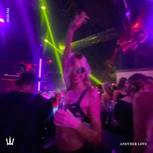 ANOTHER LOVE (TECHNO VERSION)