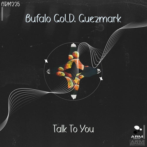 Talk To You