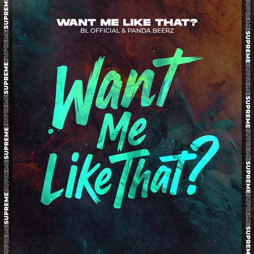 Want Me Like That? (Extended Mix)