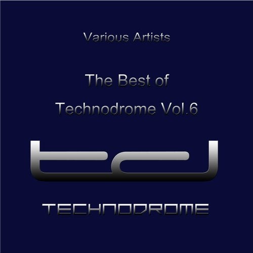 Cover art for The Best of Technodrome, Vol. 6