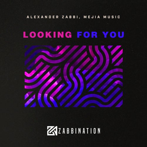 Looking For You