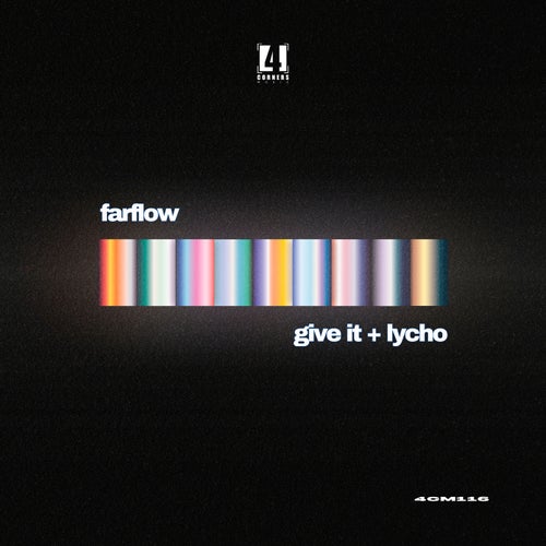 Give It / Lycho