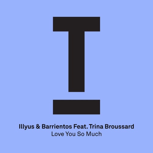 Love You So Much Feat. Trina Broussard