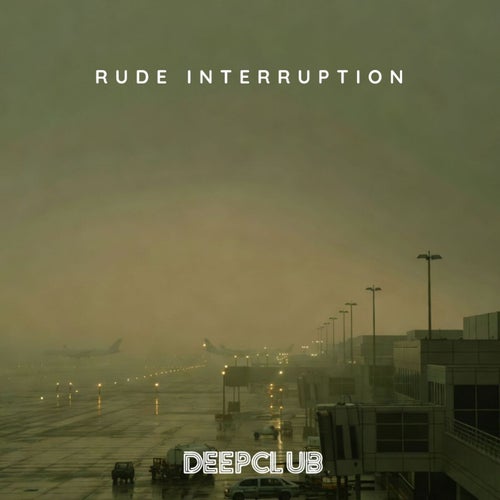 Rude Interruption