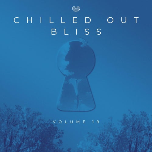 Chilled Out Bliss 019