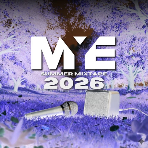MYE Summer Mixtape 2026
