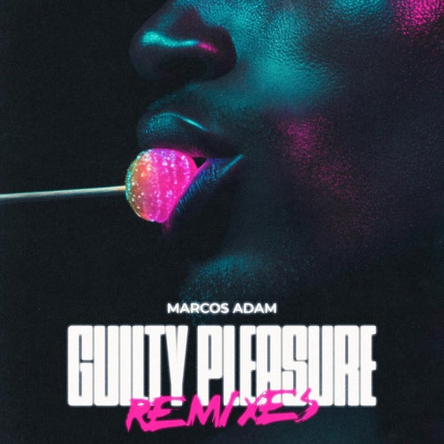 Guilty Pleasure (Remixes)
