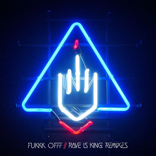 Rave Is King Remixes