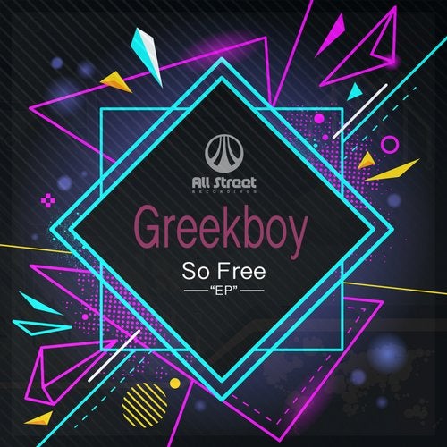 Greekboy — So Free [EP] 2018