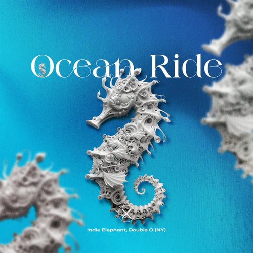  Indie Elephant, Double O (NY) - Ocean Ride (2025) 