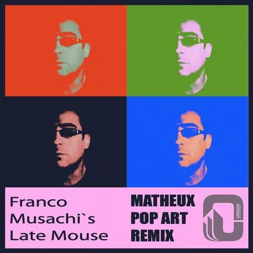 Late Mouse (Matheux PopArt Remix)