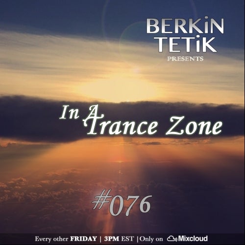 Berkin Tetik - In A Trance Zone 076