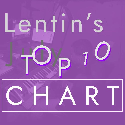 Lentin's July Chart