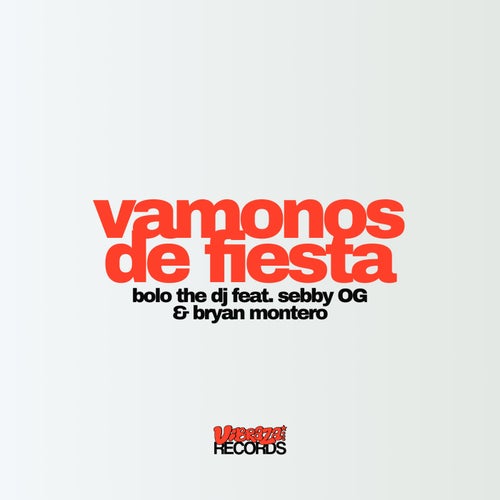 Vamonos De Fiesta (Extended Mix)