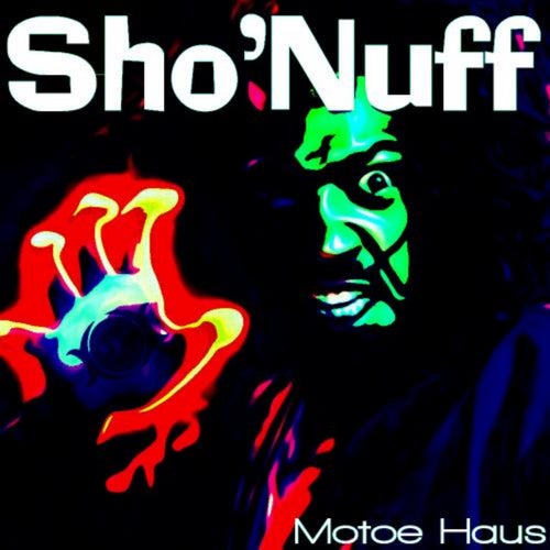 Sho' Nuff
