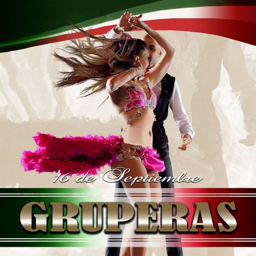 16 de Septiembre: Gruperas (USA) (Vol. 2)