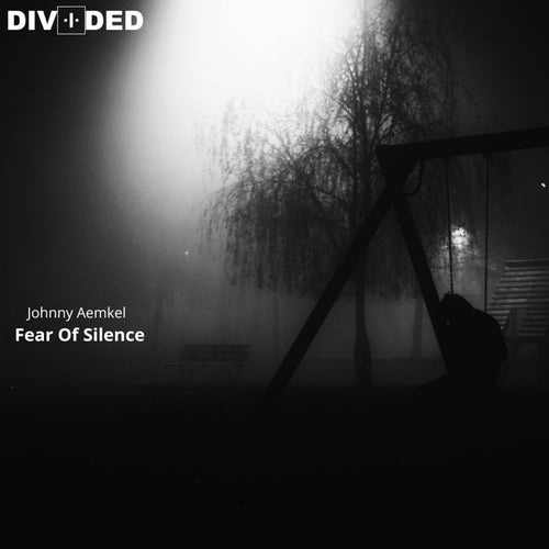 Fear Of Silence