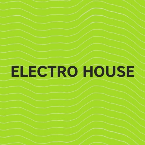 Must Hear Electro House: April