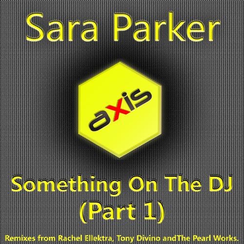 Something On The DJ - Part 1