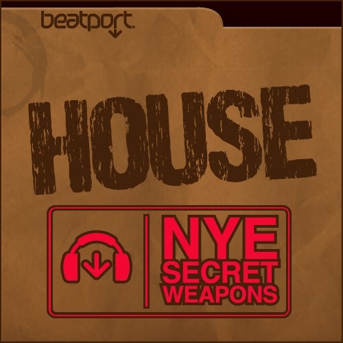 NYE Secret Weapons - House