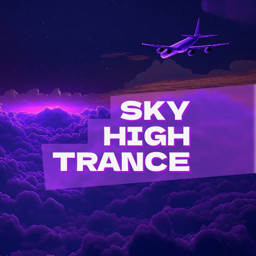 Sky High Trance