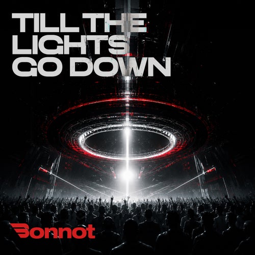 Till the lights go down