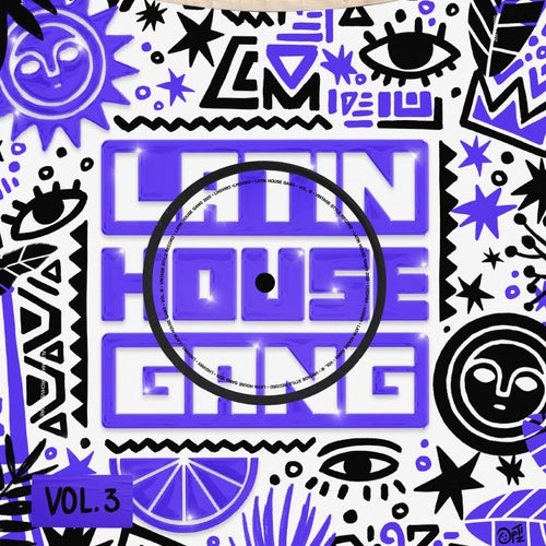 Latin House Gang Vol.3