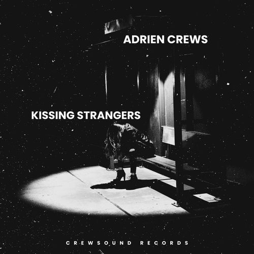 Kissing Strangers