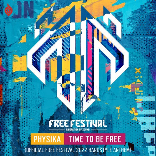 Time To Be Free (Official Free Festival 2022 Hardstyle Anthem) - Extended Mix