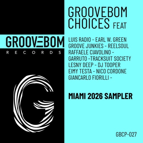 Groovebom Choices - Miami 2026 Sampler
