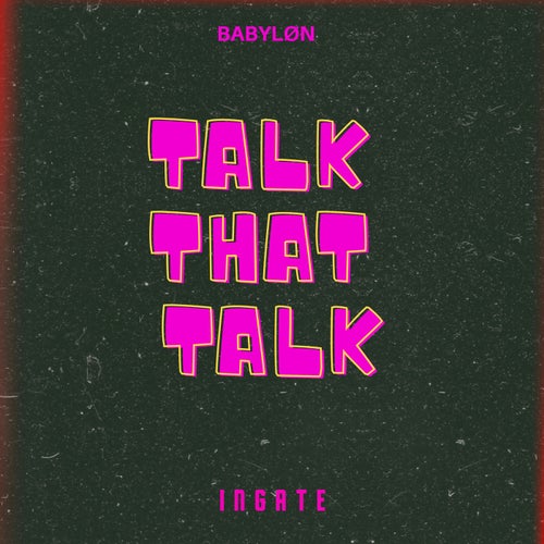 Talk That Talk