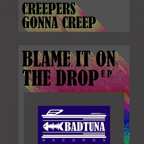 Blame It On The Drop EP