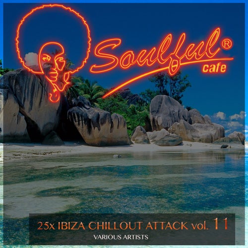 25x Ibiza Chillout Attack, Vol. 11