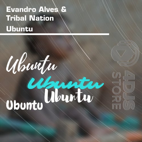 Evandro Alves & Tribal Nation -  Ubuntu