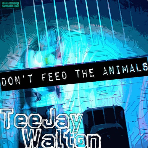 Don't Feed The Animals