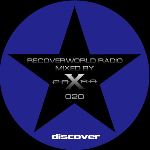 Recoverworld Radio 020 (Mixed by Para X)
