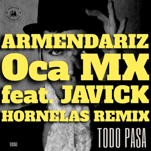 Todo Pasa (Hornelas Remix)