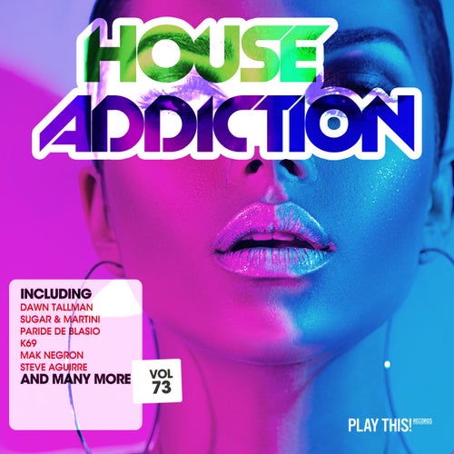 House Addiction Vol. 73