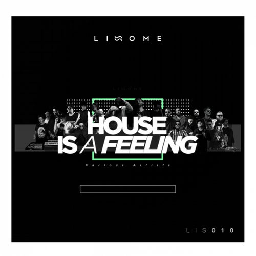 House Is A Feeling Va