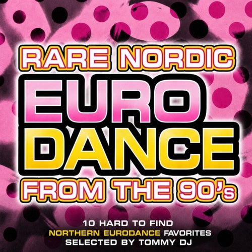 Rare Nordic Eurodance from the 90's