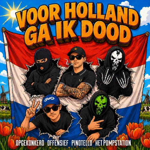Voor Holland Ga Ik Dood (Extended)