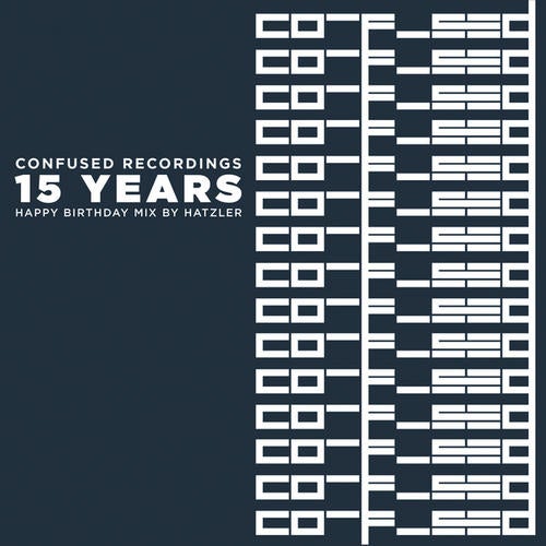 15 Years Confused Recordings  -Happy Birthday Mix