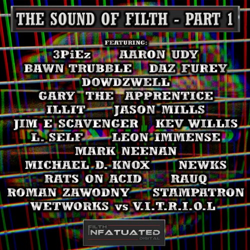 THE SOUND OF FILTH PART 1