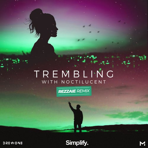 Trembling (Rezzaie Remix)