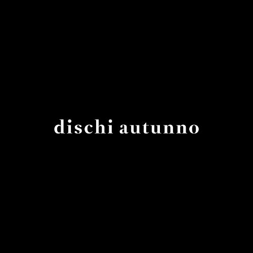 Dischi Autunno (k7)