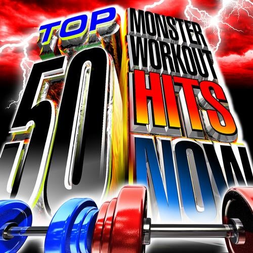 Top 50 Monster Workout Hits Now!