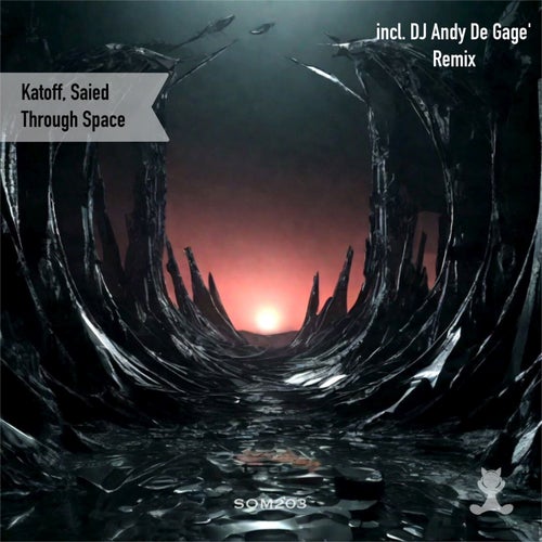 Katoff & Saied - Through Space (2024)