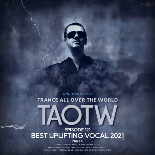 TAOTW 121 BEST UPLIFTING VOCAL 2021 [PART 5]