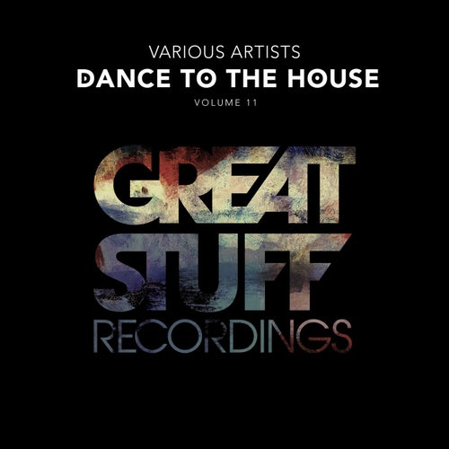 Dance To The House Issue 11