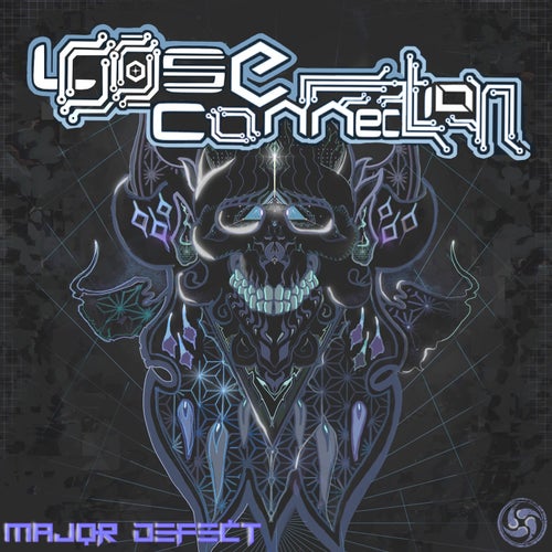  Loose Connection - Major Defect (2025) 